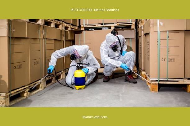 PEST CONTROL Martins Additions